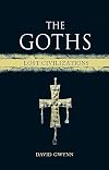 The Goths: Lost Civilizations
