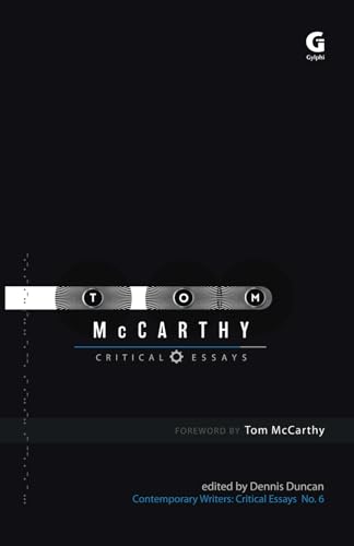 Tom McCarthy: Critical Essays book cover