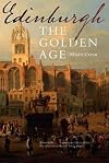 Edinburgh: The Golden Age