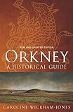 Orkney A Historical Guide