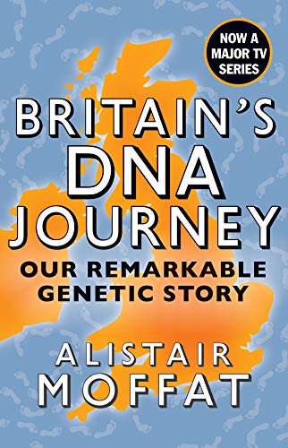 Britain's DNA Journey: Our Incredible Genetic Story book cover