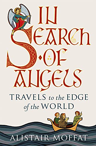 In Search of Angels: Travels to the Edge of the World cover