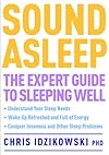 Sound Asleep: The Expert Guide to Sleeping Well