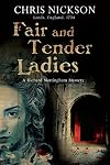 Fair and Tender Ladies
