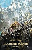 Le Si%C3%A8ge De Terra: Guerre Solaire