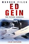 Ed Gein: The Pyscho Cannibal
