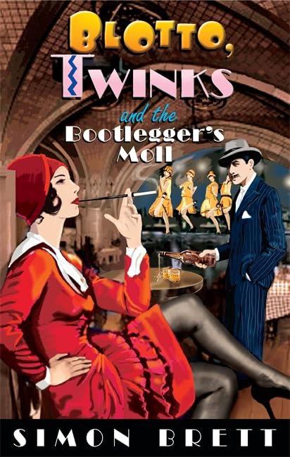Blotto, Twinks and the Bootlegger's Moll book cover