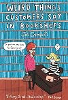 Weird Things Customers Say in Bookstores