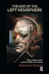 The god of the left hemisphere : Blake, Bolte Taylor, and the myth of creation