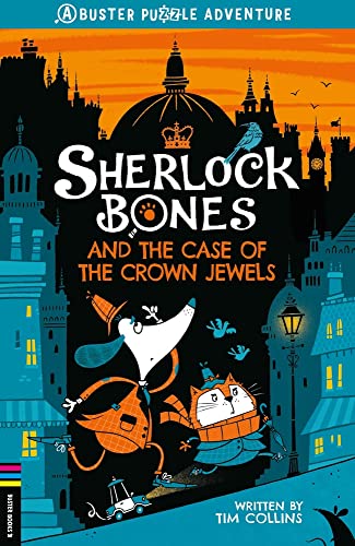 Sherlock Bones and the Case of the Crown Jewels cover