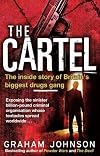 The Cartel: The Inside Story of Britain's Biggest Drugs Gang