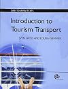 Introduction to Tourism Transport (Tourism Studies)