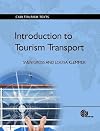 Introduction to Tourism Transport. CABI Tourism Texts (Tourism Studies)