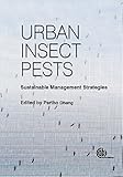 Urban Insect Pests Sustainable Management Strategies