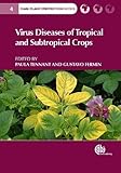 Virus Diseases Of Tropical And Subtropical Crops Cabi Plant Protection Series