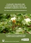Climate change and cotton production in modern farming systems : ICAC review articles on cotton production research No.6