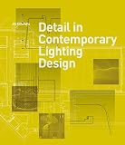 Detail In Contemporary Lighting Design