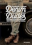 Denim Dudes 