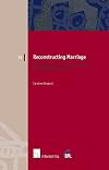 Reconstructing Marriage: The Legal Status of Relationships in a Changing Society (European Family Law)