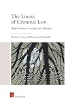 The limits of criminal law : Anglo-German concepts and principles