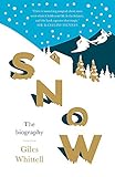Snow The Biography
