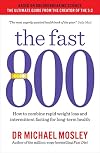 The Fast 800: How to combine rapid weight loss and intermittent fasting for long-term health
