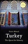 Turkey: The Quest for Identity (Short Histories)