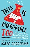 This is Improbable Too: Synchronized Cows, Speedy Brain Extractors and More WTF Research