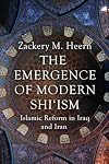The Emergence of Modern Shi'ism: Islamic Reform in Iraq and Iran