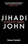 Jihadi John: The Making of a Terrorist