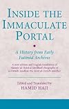 Inside the immaculate portal : a history from early Fatimid archives : a new edition and English translation of Manṣūr al-ʿAzīzī al-Jawdharī's biography of al-Ustādh Jawdhar, the Sīrat al-Ustādh Jawdhar
