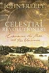 Celestial Revolutionary: Copernicus, the Man and His Universe