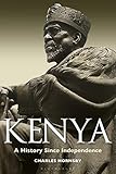 Kenya A History Since Independence