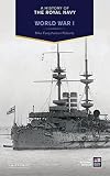 A History of the Royal Navy: World War I