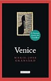 Venice: A Literary Guide for Travellers (Literary Guides for Travellers)