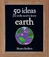50 Earth Ideas (50 Ideas You Really Need to Know)