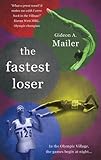 The Fastest Loser