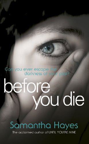 Before You Die / What You Left Behind book cover