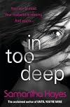 In Too Deep
