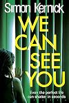 We Can See You
