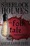 Sherlock Holmes and The Folk Tale Mysteries - Volume 1