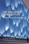 The Philosophy of Perception: Phenomenology and Image Theory