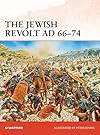 The Jewish Revolt AD 66-74 (Campaign)