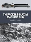 The Vickers-Maxim Machine Gun