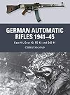 German Automatic and Assault Rifles 1941-45