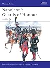 Napoleon's Guards of Honour: 1813-14