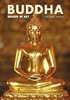 Buddha: Images in Art