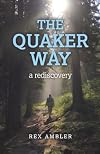 The Quaker Way: A Rediscovery