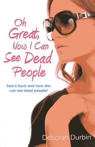 Oh Great, Now I Can See Dead People