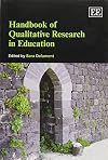 Handbook of Qualitative Research in Education (Elgar Original Reference)
